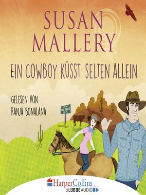 cover image of Ein Cowboy küsst selten allein